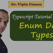 Typescript Tutorial 8 Enum Data Types In Typescript Dr Vipin Classes
