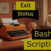 RHSA Course LvL 2 15 Bash Scripting 13 Exit Status