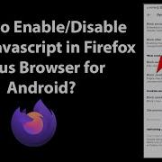 How To Enable Disable Block Javascript In Firefox Focus Browser For Android