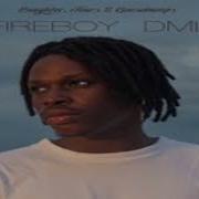 Fireboy DML Need You Lyrics
