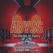 SCRATON Chronicles Of Vanny Abyss Official Lyric Video