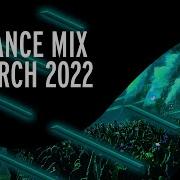 Armada Music Trance Mix March 2022
