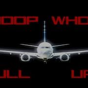 Planes Cant Talk Right Song Whoop Whoop Pull Up Remix Music Video