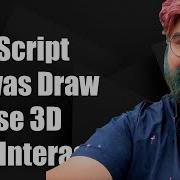 JavaScript Canvas Drawing With Mouse 3D Axis Interaction Tutorial