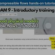 8 9 Module 8 Advanced Physics Compressible Flows Openfoamtraining