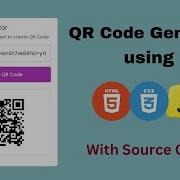 Generate QR Code Using HTML CSS And JavaScript Project With Source Code