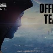 The Next Mass Effect Official Teaser Trailer