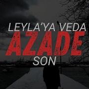 LEYLA YA VEDA SON Azade Taladro Cover