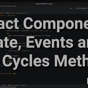 React Class State Events And Life Cycle Methods