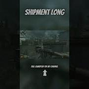 SHIPMENT LONG In Call Of Duty Modern Warfare 2