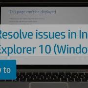 Resolving Issues In Internet Explorer 10 Windows 8 HP Computers HP