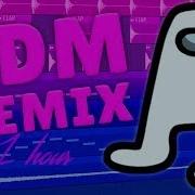 Amogus EDM Remix 1 Hour
