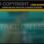Take On Me VERSION ESPAÑOL Música Sin Copyright Free Música