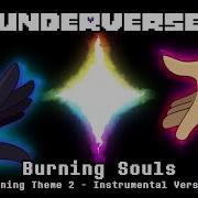 Underverse Burning Souls Opening Theme 2 INSTRUMENTAL VERSION 1 Hour Version