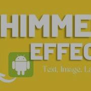 Shimmer Effect In Android Text Image Layout Shimmer Effect Innovative Programmer
