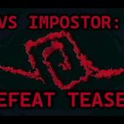 VS IMPOSTOR UPDOG Possible Defeat Teaser