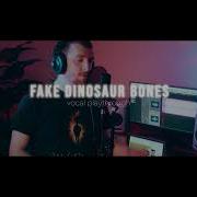 The Callous Daoboys Fake Dinosaur Bones Vocal Playthrough