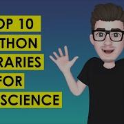 TOP 10 PYTHON LIBRARIES FOR DATA SCIENCE Machine Learning Deep Learning 2022