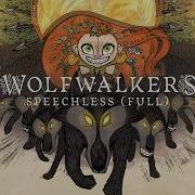 WolfWalkers Speechless Full