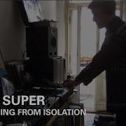 Call Super Boiler Room Streaming From Isolation 5