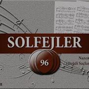 Nazende Sevgilim Değdi Saçlarıma Bahar Gülleri Solfej