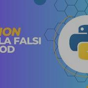 How To Write A Code For Regula Falsi Method In Python Idle 2023