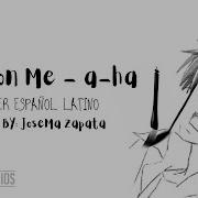 Take On Me A Ha Adaptación Al Español Latino