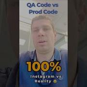 QA Code Vs Prod Code Instagram Vs Reality Shorts