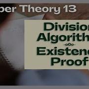 Number Theory 13 Division Algorithm Part 1 Existence Proof