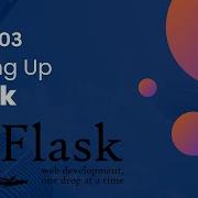 03 Setting Up Flask 2023 How To Install Flask On Windows 7 8 10 Installing Flask Python