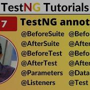 P7 TestNG Annotations And The Flow Of Execution TestNG Testing Framework