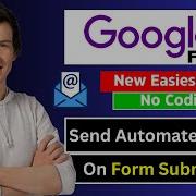 How To Send Automated Emails On Google Forms Submission Auto Reply Setup 2026