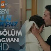 Sen Anlat Karadeniz 43 Bölüm 2 Fragmanı
