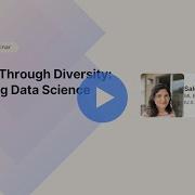 Diversity In Data Science Teams Careers Community Webinar