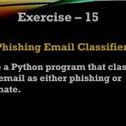 15 Exercise Create A Python Script That Classify Email As Phishing Or Legitimate