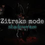 Shadowraze Zitraks Mode текст