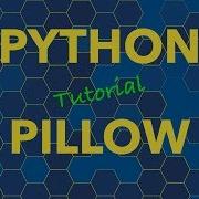 Python Working With Images Using Pillow