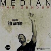 Median The Sender Prod By 9Th Wonder