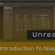 UE4 Introduction To Niagara Part 2