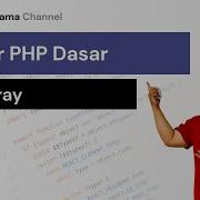 Belajar PHP Dasar 15 Array Pada PHP
