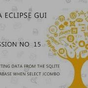 JAVA ECLIPSE GUI TUTORIAL 15 DELETING DATA FROM THE SQLITE DATABASE WHEN SELECT JCOMBO
