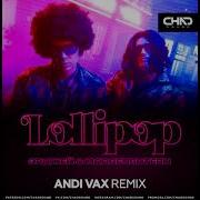 Элджей Morgenshtern Lollipop Andi Vax Remix