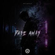 Fade Away Extended Mix