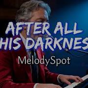 MelodySpot After All This Darkness AI Lip Sync Lyrics VOL 1