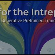 AI For The Intrepid Generative Pretrained Transformer In Under 9 Minutes