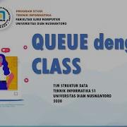 Queue Dengan Class Struktur Data Pertemuan Ke 9