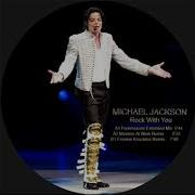 2000 S Dance Hits Michael Jackson Rock With You Freemasons Bootleg Mix