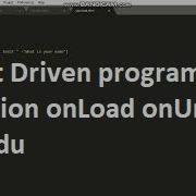 Event Driven Program Onload And Onunload Function In Java Script