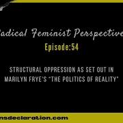 Structural Oppression As Set Out In Marilyn Frye S The Politics Of Reality