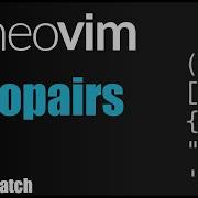 Neovim Автопары автоматически закрываются